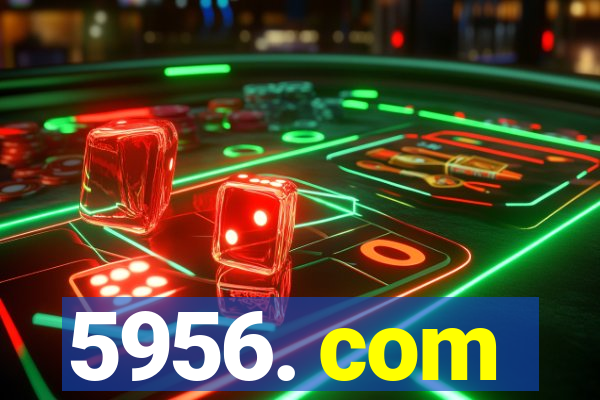 5956. com
